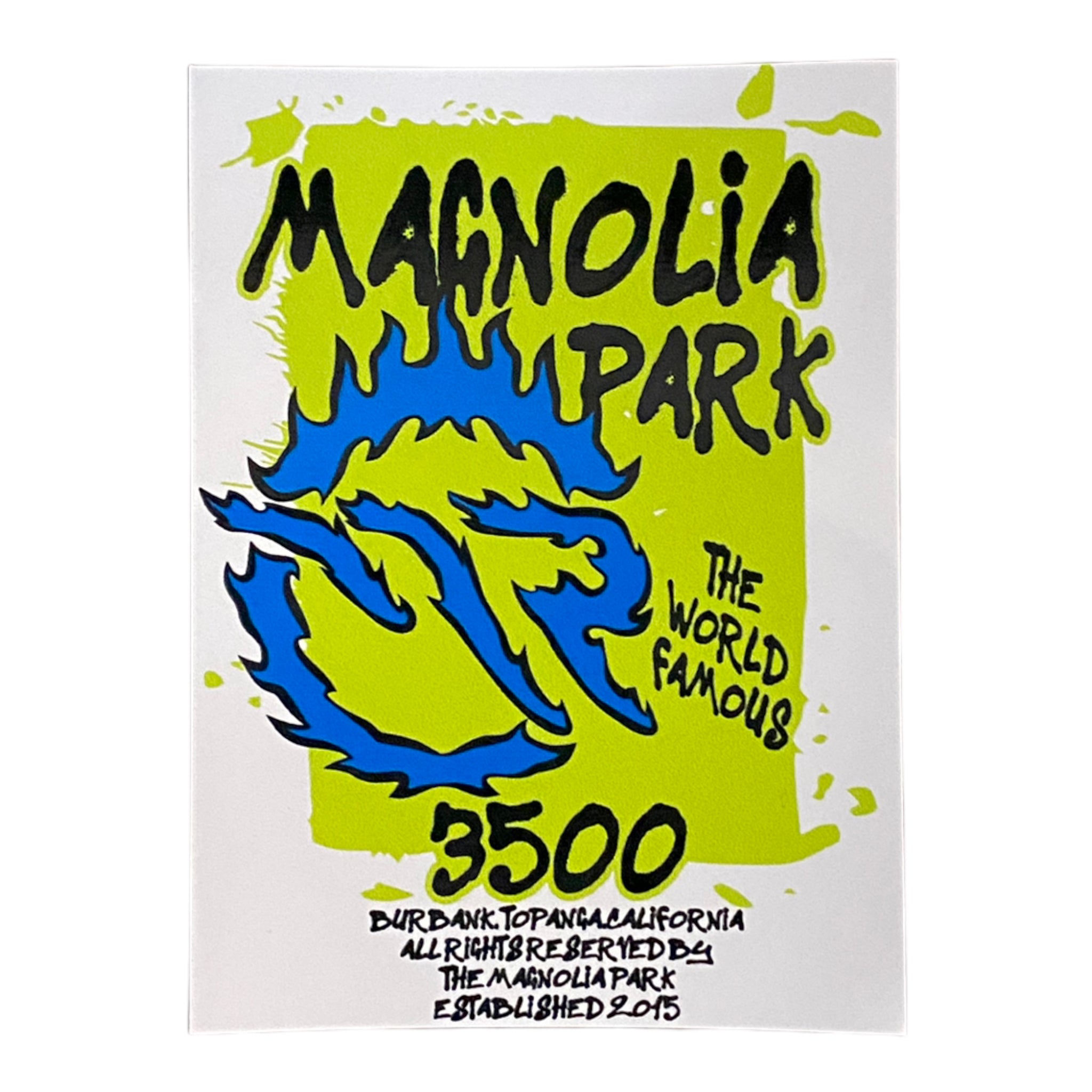 The Magnolia Park World Famous Sticker